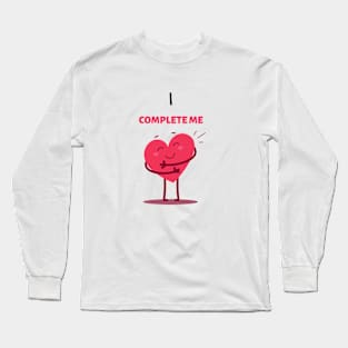 I complete me design Long Sleeve T-Shirt